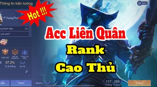 Acc Liên Quân Rank Cao Thủ
