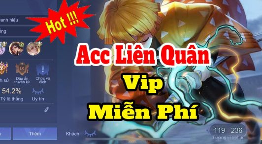 Acc Liên Quân Vip Miễn Phí
