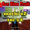 Acc Roblox Fruit mochi v2 tộc v4