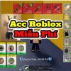 Acc Roblox Miễn Phí 100%